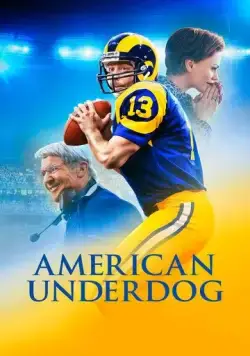 Постер: Американский неудачник / American Underdog: The Kurt Warner Story (2021)