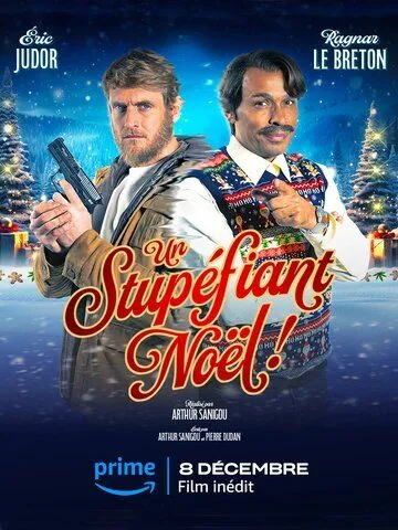 Постер: Потрясающее Рождество / Un stupéfiant Noël (2023)
