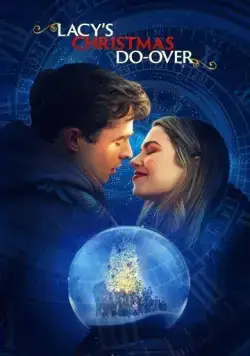 Постер: Рождественское приключение Лэйси / Lacy's Christmas Do-Over (2021)