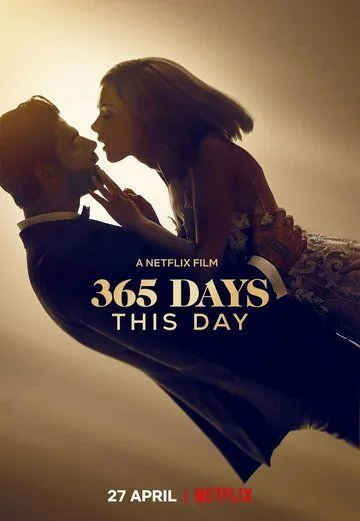 Постер: 365 дней: Этот день / 365 Days: This Day (2022)