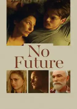 Постер: Без будущего / No Future (2020)