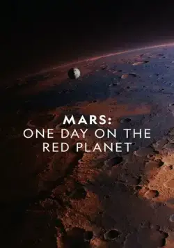 Постер: Марс: Один день на красной планете / Mars: One Day on the Red Planet (2020)