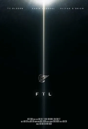 Постер: Быстрее скорости света / Faster Than Light (2017)