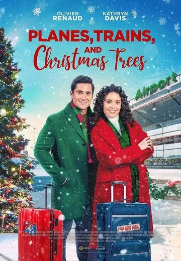 Постер: Самолеты, Поезда и Рождественские Елки / Planes, Trains, and Christmas Trees (2022)