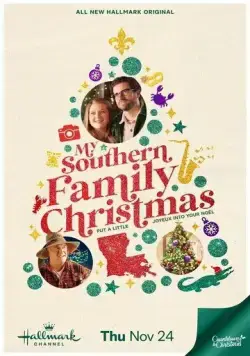 Постер: Рождество с моей южной семьёй / My Southern Family Christmas (2022)