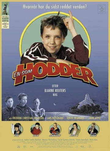 Постер: Некто, похожий на Ходдера / En som Hodder (2003)