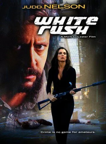 Постер: Белая лихорадка / White Rush (2003)