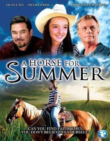 Постер: Лошадь на лето / A Horse for Summer (2015)
