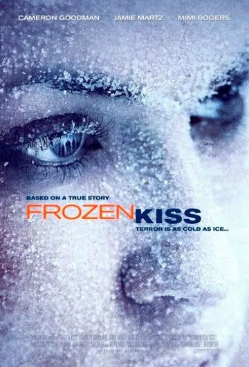 Постер: Замёрзший поцелуй / Frozen Kiss (2009)