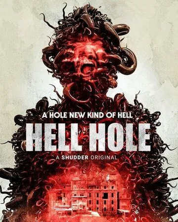 Постер: Адская дыра / Hell Hole (2024)
