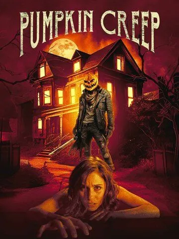 Постер: Тыкворез / Pumpkin Creep (2022)
