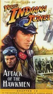 Постер: Приключения молодого Индианы Джонса: Атака ястреба / The Adventures of Young Indiana Jones: Attack of the Hawkmen (1995)