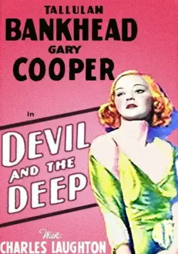 Постер: Дьявол и глубина / Devil and the Deep (1932)