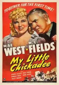 Постер: Моя цыпочка / My Little Chickadee (1940)