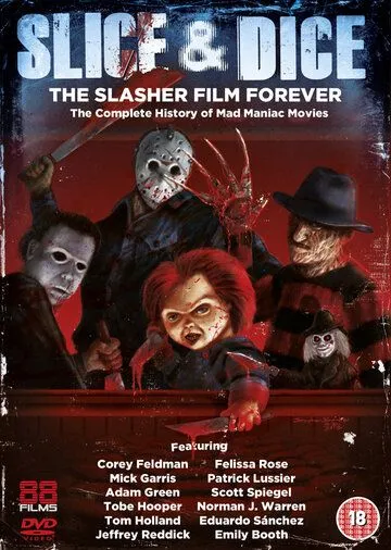 Постер: Мясорубка: Слэшеры навсегда / Slice and Dice: The Slasher Film Forever (2012)