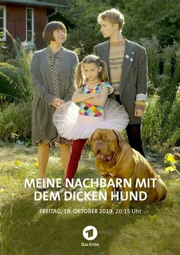 Постер: Мои соседи и их жирная собака / Meine Nachbarn mit dem dicken Hund (2019)