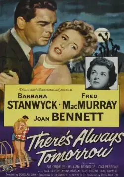 Постер: Всегда есть завтра / There's Always Tomorrow (1955)