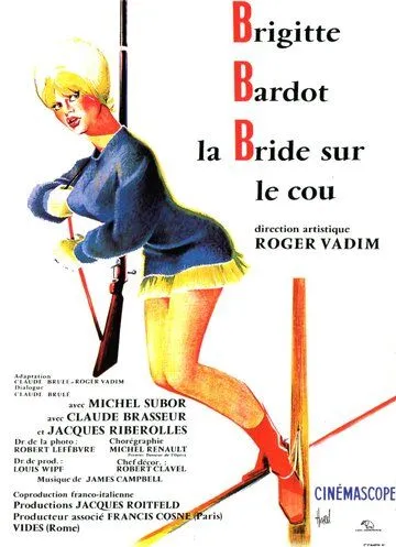 Постер: Отпустив поводья / La bride sur le cou (1961)