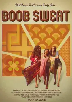 Постер: Лето любви / Boob Sweat (2018)