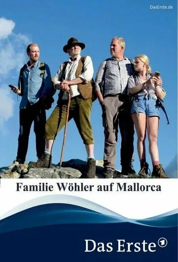 Постер: Путешествие семьи Вёлер на Майорку / Familie Wöhler auf Mallorca (2019)