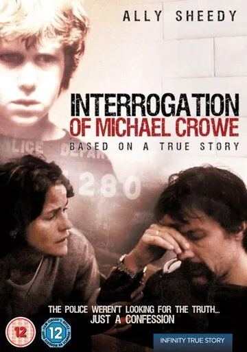 Постер: Допрос Майкла Кроу / The Interrogation of Michael Crowe (2002)