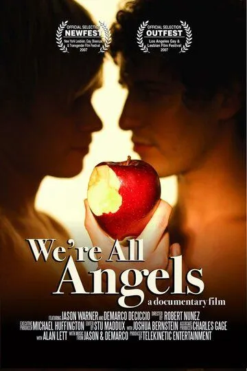 Постер: Все мы ангелы / We're All Angels (2007)