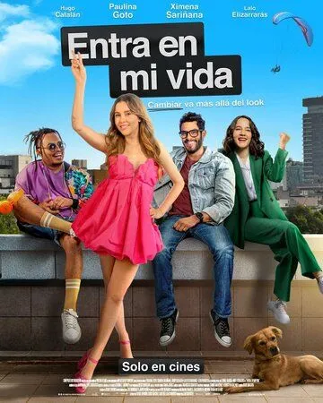 Постер: Войди в мою жизнь / Entra en mi Vida (2024)