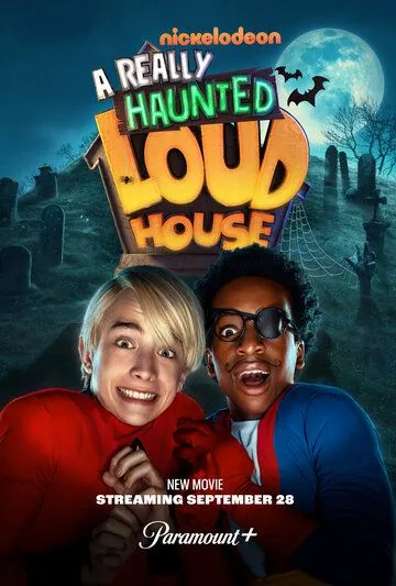 Постер: Мой шумный дом с привидениями / A Really Haunted Loud House (2023)