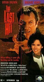 Постер: Последнее убийство / The Last Hit (1993)