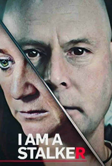 Постер: Я - Сталкер / I Am a Stalker (2022)