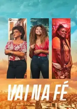 Постер: Верь в себя / Vai na Fé (2023)