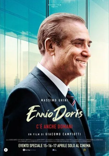 Постер: Эннио Дорис - Есть и завтра / Ennio Doris - C'è anche domani (2024)