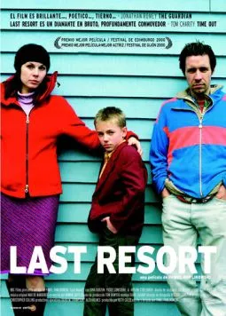 Постер: Последнее пристанище / Last Resort (2000)