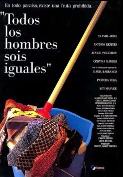 Постер: Все вы, мужики, одинаковы / Todos los hombres sois iguales (1994)