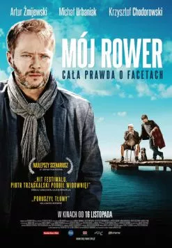 Постер: Велосипед моего отца / Mój rower (2012)