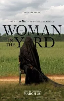 Постер: Женщина во дворе / The Woman in the Yard (2025)