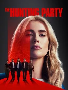 Постер: Охотники на убийц / The Hunting Party (2025)
