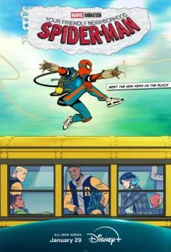Постер: Ваш дружелюбный сосед Человек-паук / Your Friendly Neighborhood Spider-Man (2025)