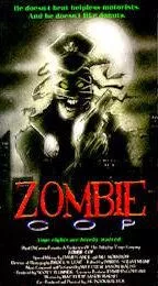 Постер: Полицейский - зомби / Zombie Cop (1991)