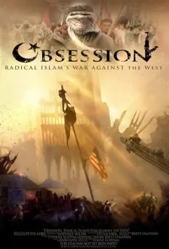 Постер: Одержимость: Война радикального ислама против Запада / Obsession: Radical Islam's War Against the West (2005)