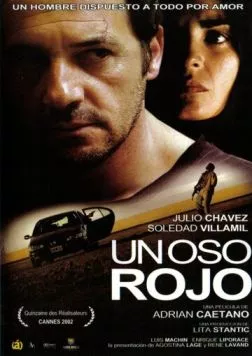 Постер: Красный медведь / Un oso rojo (2002)