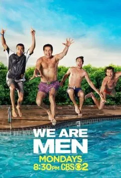 Постер: Мы – мужчины / We Are Men (2013)