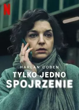 Постер: Лишь один взгляд / Tylko jedno spojrzenie (2025)