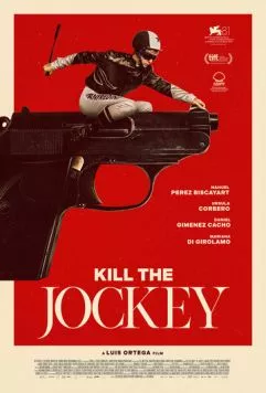 Постер: Убейте жокея / El jockey (2024)