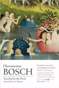 Постер: Иероним Босх: Вдохновленный дьяволом / Jheronimus Bosch, Touched by the Devil (2015)