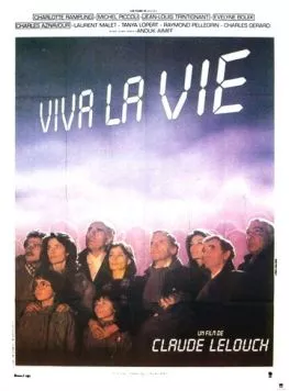 Постер: Да здравствует жизнь! / Viva la vie (1984)
