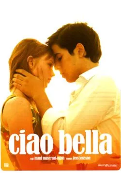 Постер: Привет красавчик / Ciao Bella (2007)