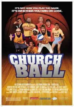 Постер: Церковный баскетбол / Church Ball (2006)