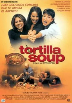 Постер: Черепаховый суп / Tortilla Soup (2001)