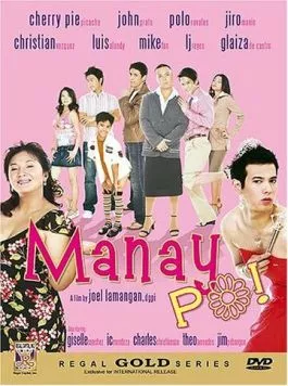 Постер: Манаи По! / Manay po! (2006)